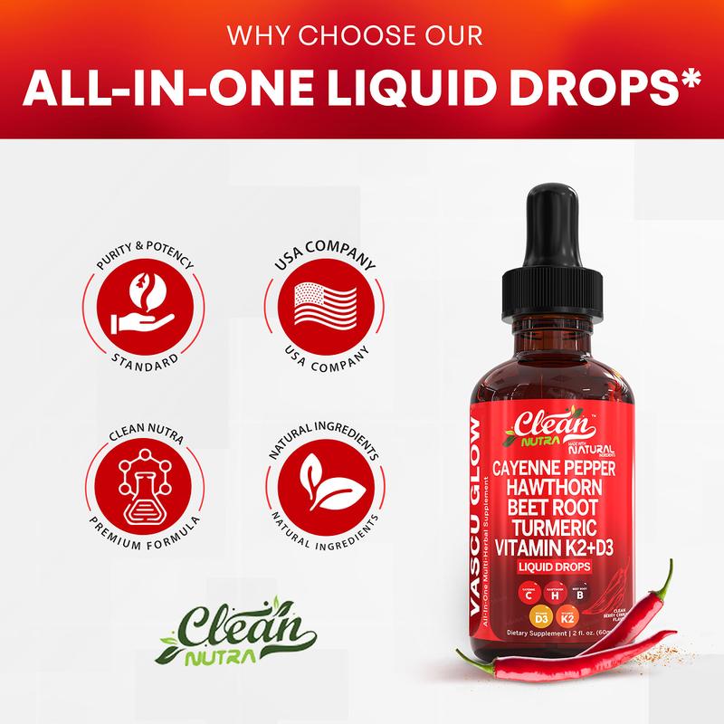Cayenne Pepper Supplement Liquid Drops + Hawthorn Berry, Vitamin D3 K2 Organic Beetroot Powder, Ceylon Cinnamon, Turmeric Curcumin, Panax GinsengBrand: Clean Nutra 
 
 Ingredient Features: Sugar Free, Vegan, Organic, GMO Free, Gluten Free 
 
 Dietary Supplement Disclaimer: Yes 
 
 Health Benefits: Heart Health, Energy, Multivitamin 
 
 Shelf Life: 24 Months 
 
 Product Form: Liquid 
 
 Manufacturer: Clean Nutraceuticals 
 
 Age Warning: Yes 
 
 Ingredients: Ceylon Cinnamon, Berberine, Turmeric, Beet Root, Vitamin K2, Vitamin D3, Hawthorn Berry, Cayenne Pepper 
 
 Region of Origin: USAML Clinic  for Wellness