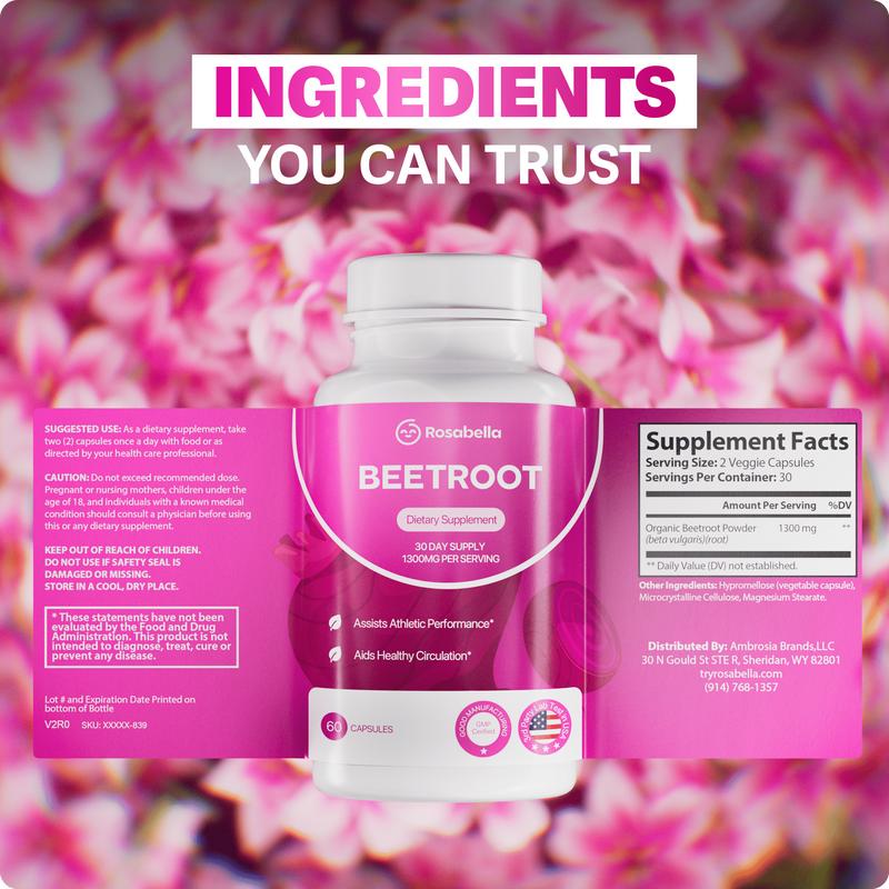 Rosabella Organic Beetroot Capsules (1300mg) for Blood Flow & Heart HealthDangerous Goods or Hazardous Materials: None 
 
 Dietary Supplement Disclaimer: Yes 
 
 Manufacturer: Rosabella 
 
 Age Warning: No 
 
 Ingredients: Beetroot 
 
 Region of Origin: USAML Clinic  for Wellness