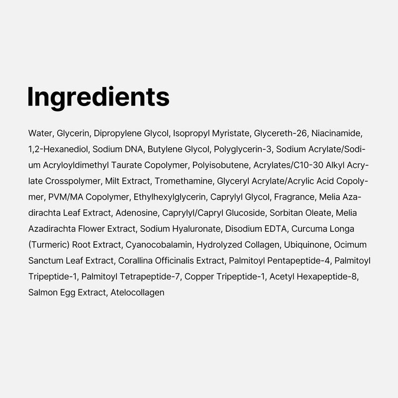 [medicube] PDRN Pink Peptide SerumㅣPink Glow SerumㅣSalmon DNA, Salmon PDRN, Peptides, Uneven Skintone, Glowy skin, K-beauty, Korean SkincareContains Batteries or Cells?: None 
 
 Dangerous Goods or Hazardous Materials: None 
 
 Aerosols: No 
 
 Flammable Liquid: No 
 
 Benefits: Hydrating, Volumizing 
 
 Region of Origin: Korea 
 
 Benefits: Revitalizing, Acne Care, Soothing, Pore Control 
 
 Shelf Life: 24 Months 
 
 Quantity Per Pack: 1 
 
 Age Group: Adults 
 
 Skin Type: All Skin Types 
 
 Edition: Regular Edition 
 
 Net Weight: 100G 
 
 Ingredients: Water, Glycerin, Dipropylene Glycol, Isopropyl Myristate, Glycereth-26, 1,2-Hexanediol, Niacinamide, Butylene glycol, Polyglycerin-3, Acrylates/C10-30 Alkyl Acrylate Crosspolymer, Tromethamine, Sodium Acrylate/Sodium Acryloyldimethyl Taurate Copolymer, Glyceryl Acrylate/Acrylic acid Copolymer, Polyisobutene, PVM/MA Copolymer, Ethylhexylglycerin, Caprylyl Glycol, Fragrance, Adenosine, Melia Azadirachta leaf Extract, Sodium Phytate, Sodium Hyaluronate, Melia Azadirachta flower Extract, Turmeric Longa Turmeric root Extract, Cyanocobalamin, Ubiquinone, Sorbitan Oleate, Caprylyl/Capryl Glucoside, Pink Damascus Extract, Sodium DNA, Ocimum sanctum leaf Extract, Disodium EDTA, Corallina Officinalis Extract, Acetyl Hexapeptide-8, Copper Tripeptide-1, Palmitoyl Tripeptide-1, Palmitoyl Tetrapeptide-7, Palmitoyl Pentapeptide-4 
 
 Manufacturer: iCure Co. LtdML Clinic  for Wellness